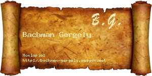 Bachman Gergely névjegykártya